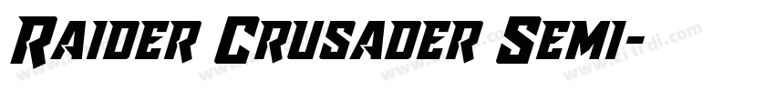 Raider Crusader Semi字体转换